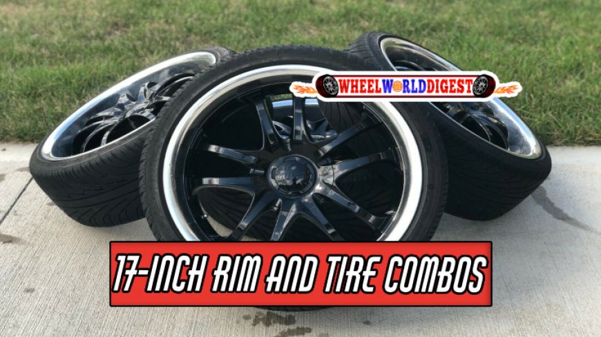Sleek 17-Inch Rim and Tire Combos