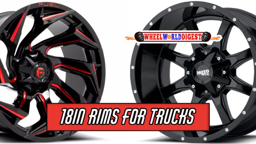 Top 10 Best 18in Rims for Trucks in 2024